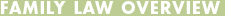 Family Law Overview